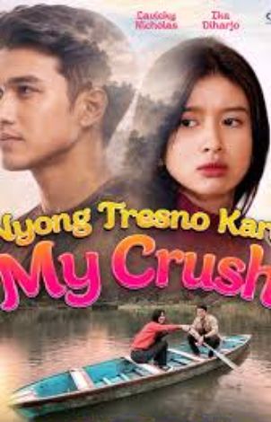 Nyong Tresno Karo My Crush (2026)