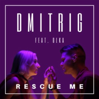 Rescue Me ft. Olka cover art