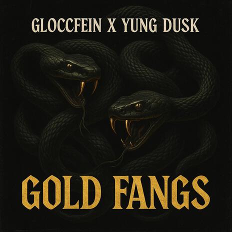 GOLD FANGS ft. Yung Dusk cover art