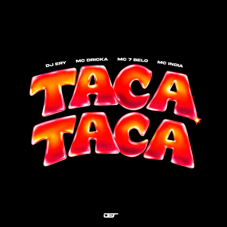 TACA TACA ft. MC DRICKA, Mc 7 Belo & MC INDIA cover art