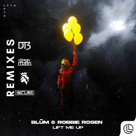 Lift Me Up (Steve Marks Remix) ft. Robbie Rosen cover art