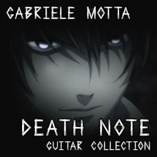 Death Note Guitar Collection (From Death Note)