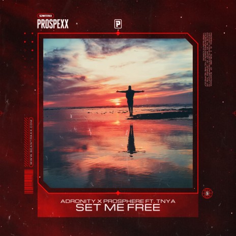 Set Me Free (Original Mix) ft. Prosphere & TNYA cover art