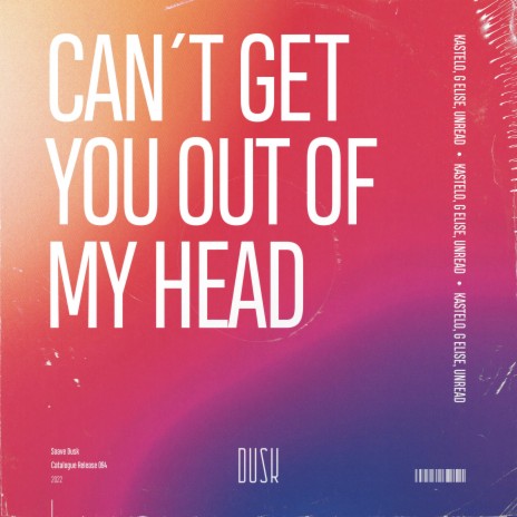 Can't Get You out of My Head ft. G Elise & Unread cover art