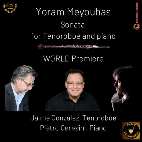 Yoram Meyouhas: Sonata for Tenor Oboe & Piano I. Allegro cantabile ft. Pietro Ceresini cover art
