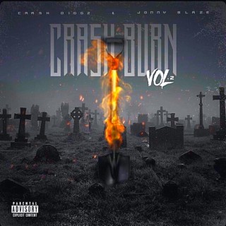 Crash and Burn vol. 2