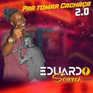Pra Tomar Cachaça 2.0