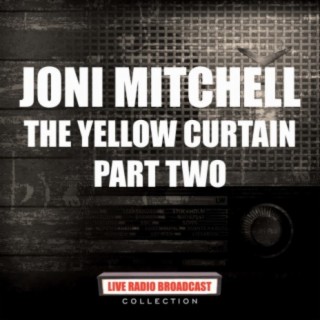The Yellow Curtain - Part Two (Live)