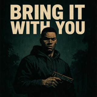 Bring It With You II cover art