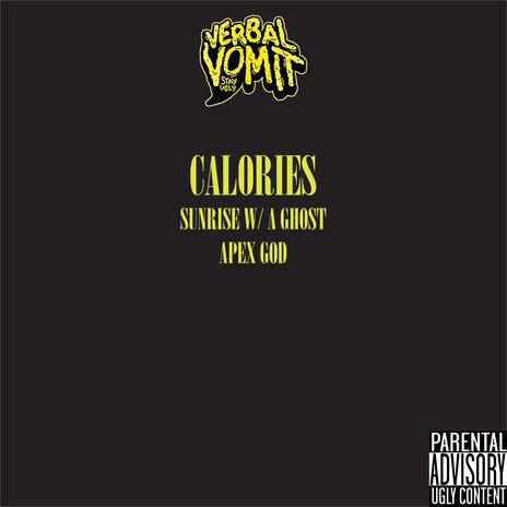 Calories ft. Sunrise w/ A Ghost cover art