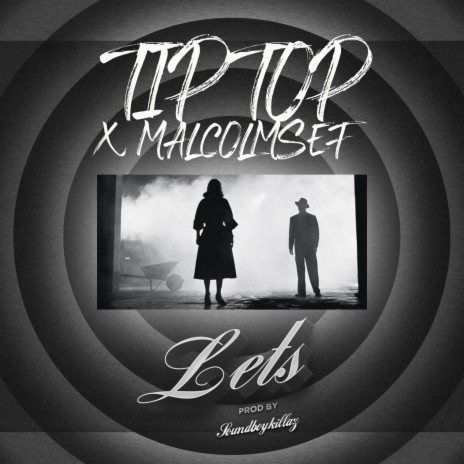 LET'S ft. Malcolmsef
