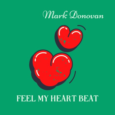 Feel My Heart Beat cover art