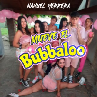 Mueve el Bubbaloo cover art
