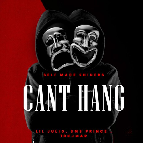 Cant hang ft. SmsPrince & Lil Julio cover art