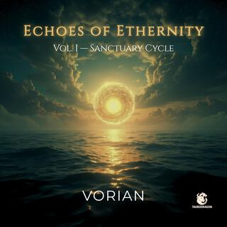 Echoes of Ethernity (Vol I Sanctuary Cycle)