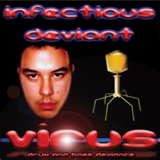 Infectious Deviant