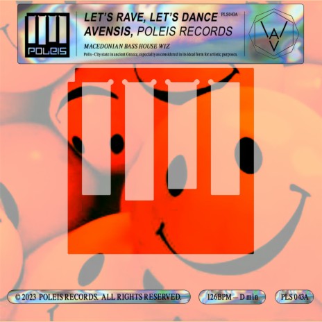 Let's Rave, Let's Dance ft. Poleis Records cover art