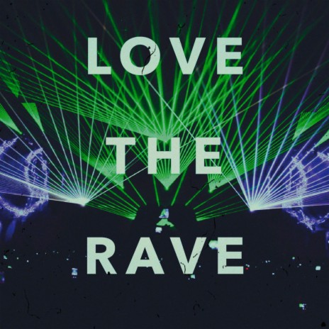 Love the Rave cover art
