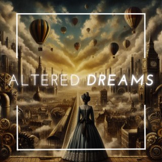 Altered Dreams