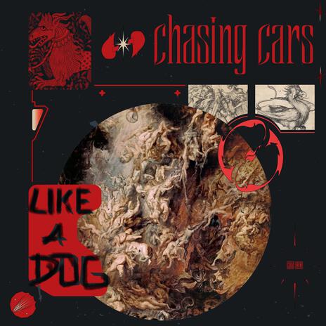 Chasing Cars Like A Dog cover art