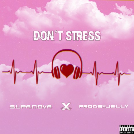 Don't Stress ft. prodbyjelly cover art