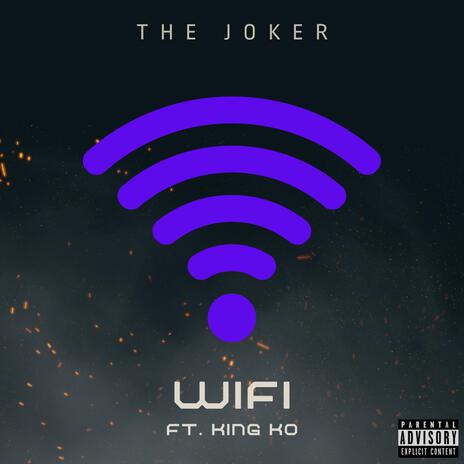WiFi ft. King Kozerre