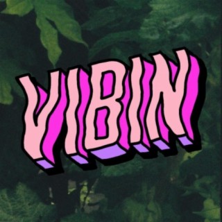 Vibin'
