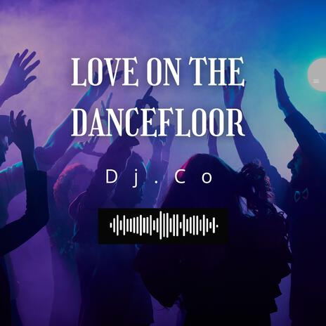 Dj Co (Love on the Dancefloor) cover art
