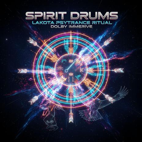 Spirit Drums Lakota Psytrance Ritual cover art