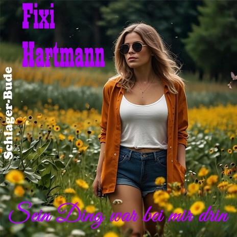 Sein Ding war bei mir drin ft. Fixi Hartmann cover art