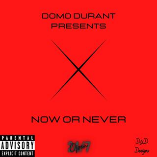 Now Or Never
