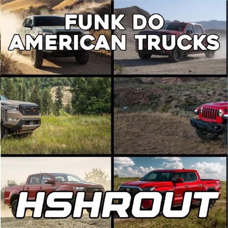FUNK DO AMERICAN TRUCKS (Slowed)