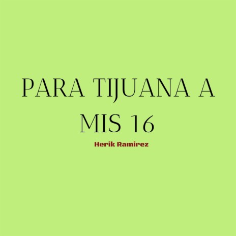 Para Tijuana a Mis 16 cover art