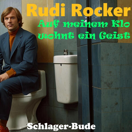 Auf meinem Klo wohnt ein Geist ft. Rudi Rocker cover art