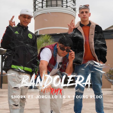 Bandolera ft. jorgillo 1.6 & Young Redo cover art