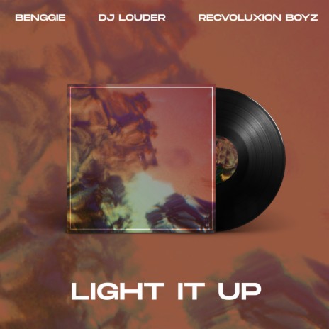 Light It Up ft. DJ Louder & Recvoluxion Boyz cover art