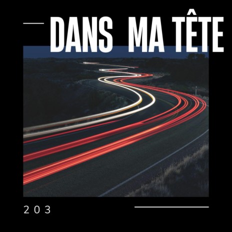 Dans ma tête ft. Zwart 4, Lotre & Homa cover art