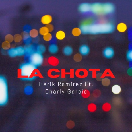 La Chota ft. Charly Garcia cover art