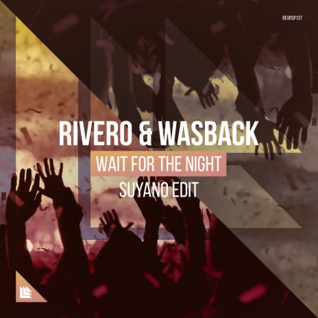 Wait For The Night (Suyano Extended Edit) ft. Wasback & Suyano cover art