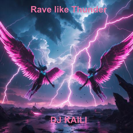 Rave like Thunder cover art