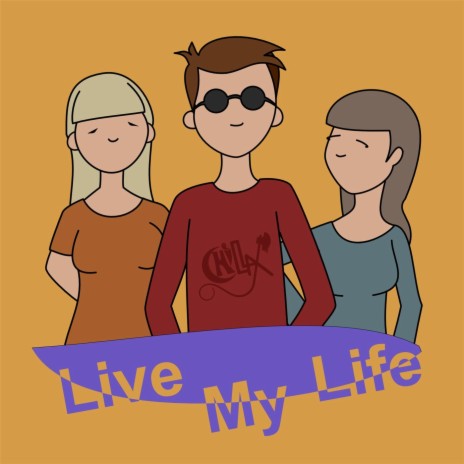 Live My Life (feat. Eline Ceelen & Chantal Ketelaars) cover art