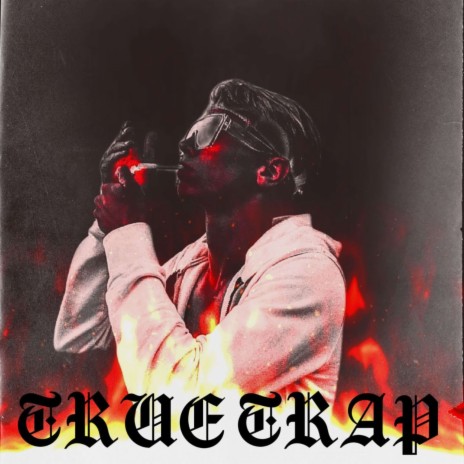 TRUE TRAP cover art