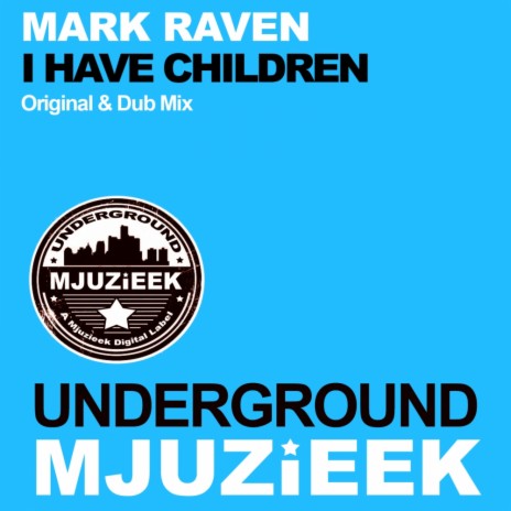 I Have Children (Original Mix) cover art