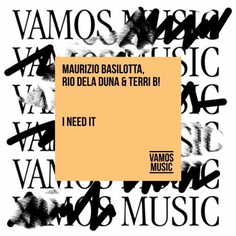I Need It ft. Rio Dela Duna & Terri B! cover art