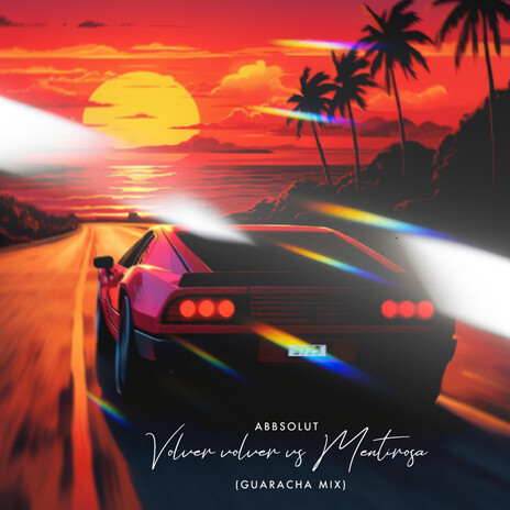 Volver Volver vs Mentirosa (Guaracha Mix) cover art