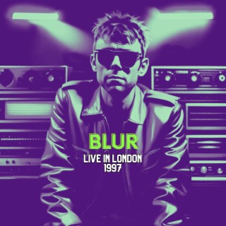 BLUR - Live in London 1997 (Live)
