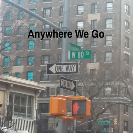 Anywhere We Go cover art