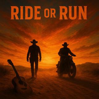 Ride or Run