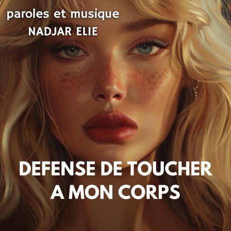 DEFENSE DE TOUCHER A MON CORPS cover art