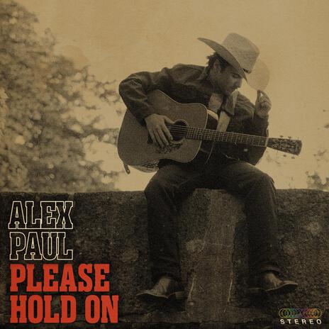 Please Hold On